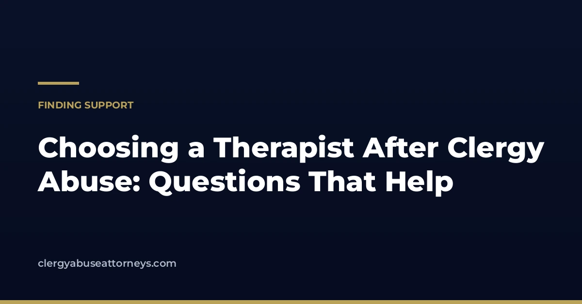 Navy and gold editorial card: Choosing a Therapist After Clergy Abuse: Questions That Help