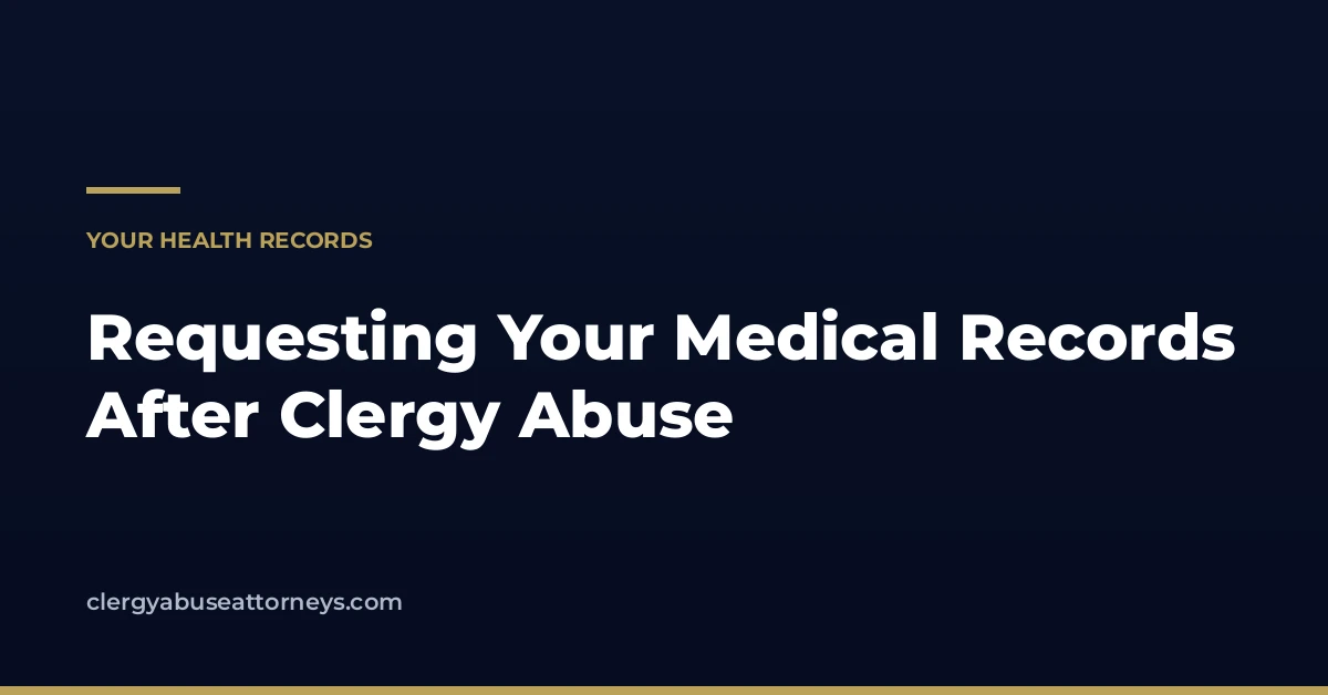 Navy and gold editorial card: Requesting Your Medical Records After Clergy Abuse