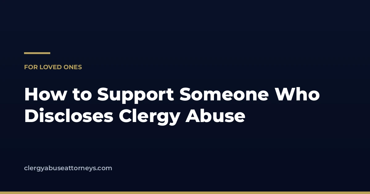 Navy and gold editorial card: How to Support Someone Who Discloses Clergy Abuse